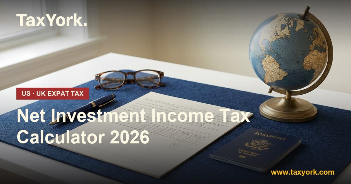Net Investment Income Tax Calculator 2026 showing the 3.8% NIIT on Form 8960, MAGI thresholds and the foreign tax credit limit — TaxYork