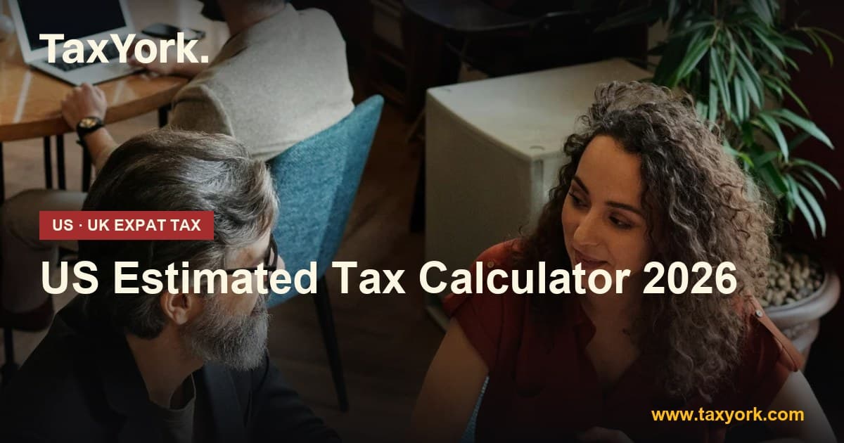 US Estimated Tax Calculator 2026 showing quarterly Form 1040-ES payments, the 110% safe harbour and the underpayment penalty — TaxYork